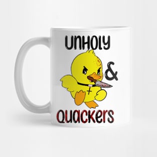 Unholy & Quackers Mug